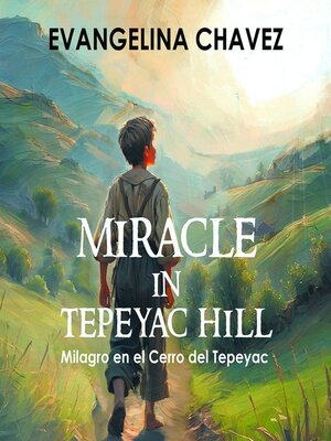 cover image of Miracle in Tepeyac Hill